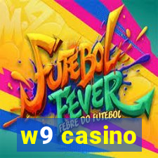 w9 casino